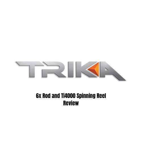 Trika 6X and Ti Series Spinning Reel Powered by EkkoChamber and Axial Weave