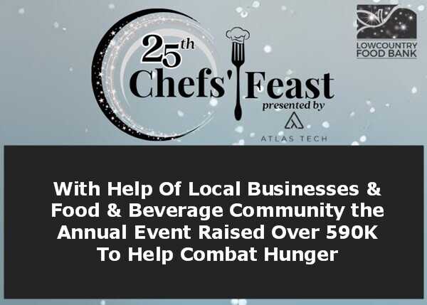 2024 Chefs' Feast Raises Close to 600K For Low Country Food Bank