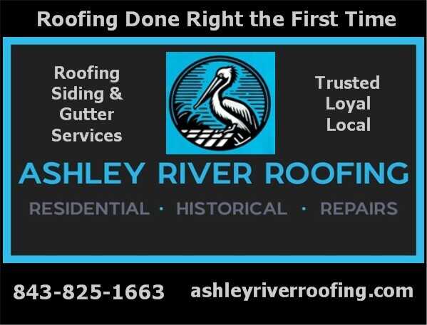 Ashley River Roofing, 'Trusted, Loyal, & Local'