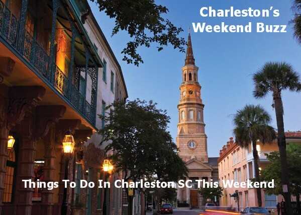 Charleston's Weekend Buzz