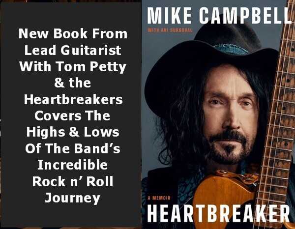 Mike Campbell's 'Heartbreaker : A Memoir' A Thorough Recollection