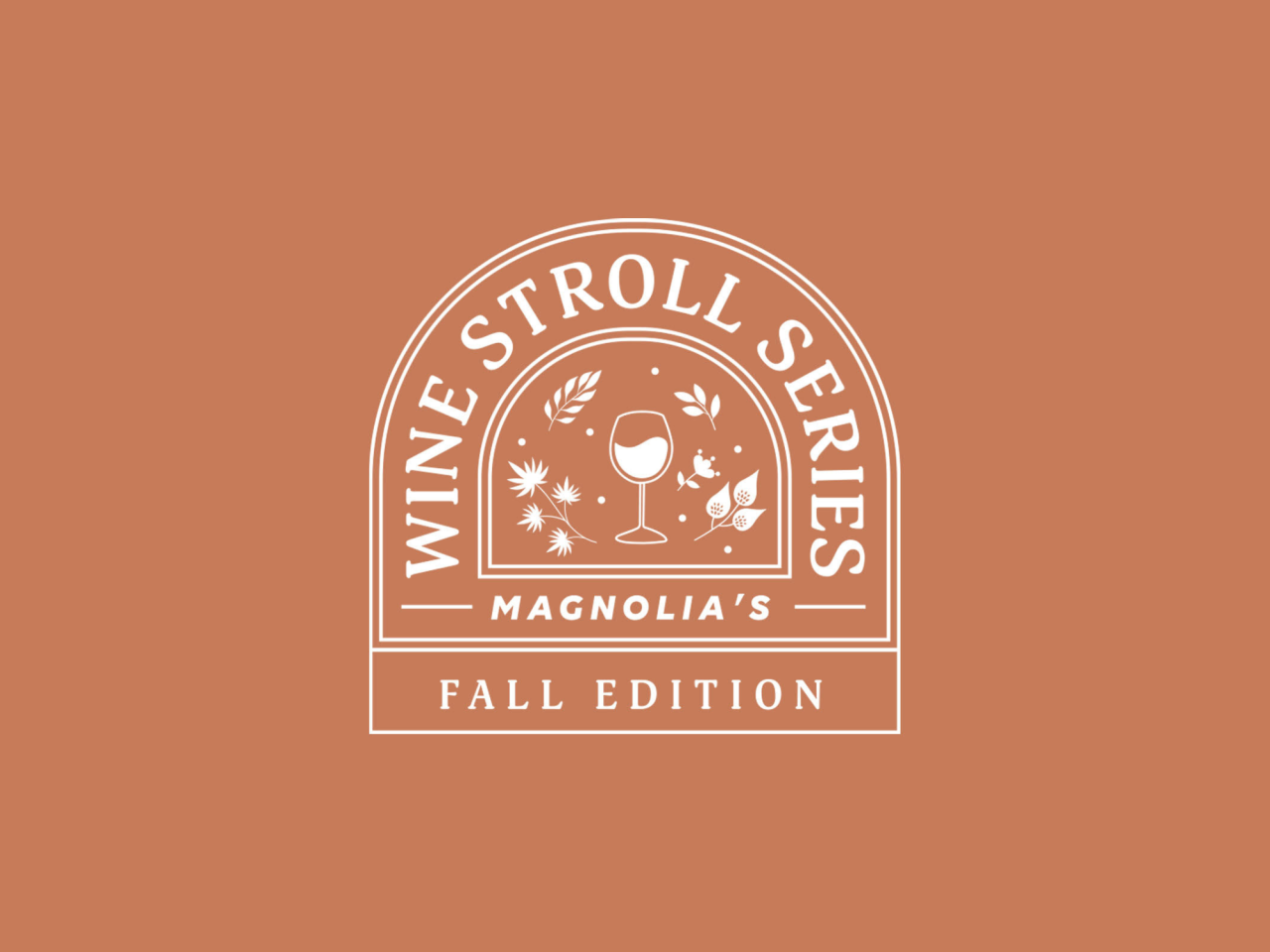 Magnolia's Wine Stroll Series